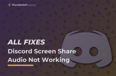 All Fixes - Discord Screen Share Audio Not Working