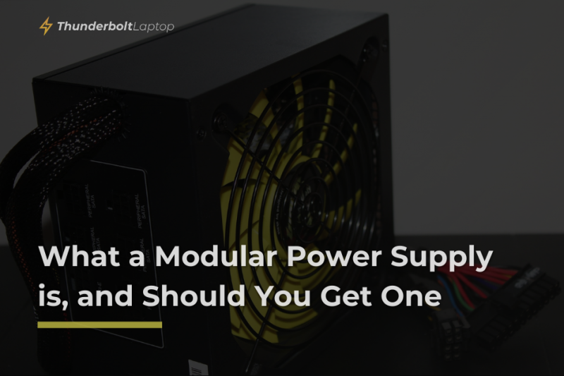 What a Modular Power Supply is, and Should You Get One