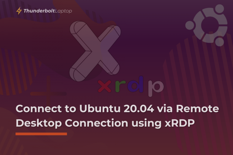 How to Connect to an Ubuntu 20.04 Server via Remote Desktop Connection ...